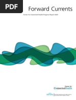 Forward Currents: Center For Connected Health Progress Report 2009