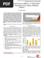 Bus Rapid Transit System (BRTS) : A Sustainable Way of City Transport (Case Study of Bhopal BRTS)