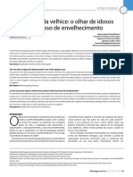 A Dupla Face Da Velhice - o Olhar de Idosos Sobre o Processo de Envelhecimento