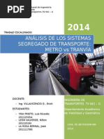 ANÁLISIS DE LOS SISTEMAS SEGREGADO DE TRANSPORTE: METRO Vs TRANVÍA