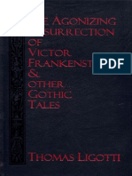 The Agonizing Resurrection of Victor Frankenstein and Other Gothic Tales