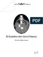 El Hombre Del Clavel Blanco