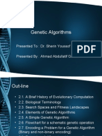 Genetic Algorithms: Presented To: Dr. Sherin Youssof Presented By: Ahmad Abdullatif Goudah