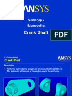 Crank Shaft: Workshop 5 Submodeling