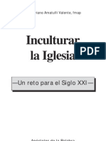 Inculturar La Iglesia Un Reto para El Siglo XXI