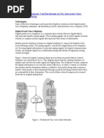 Technologies: Automatic Call Distribution (ACD), Interactive Voice Response (IVR)