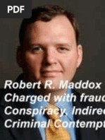 Robert R. Maddox Is Charged With Indirect Criminal Contempt, Fraud, Conspiracy