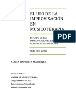 El Uso de La Improvisacion en Musicoterapia. Estudio de Las Improvisaciones de Un Caso Con Sindrome de Down