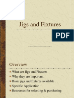 Jigs and Fixtures