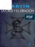 La Cruz y El Dragón - George R. R Martin