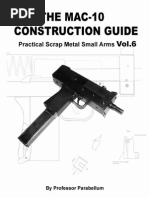 The MAC-10 Construction Guide - Practical Scrap Metal Small Arms Vol.6