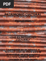 Patrimonializaciòn y Patrimonio Cultural