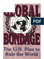 Global Bondage The United Nations Plan To Rule The World by Cliff Kincaid