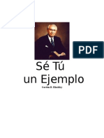 Sé Tú Un Ejemplo - Gordon B Hinckley