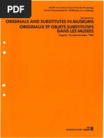 Originals and Substitutes in Museums. Stockholm - ICOFOM, 1985