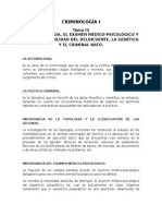 Criminología I - Tema Iii - La Victimología, El Examen Médico-Psicológico y La Responsabilidad Del Delincuente, La Genética y El Criminal Nato