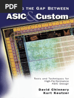 Closing The Gap Between Asic Custom Tools and Techniques