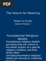 The Search For Meaning: Religion & Society Area of Study 1