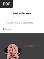 Verbal Phrases: Adding Variety To Your Writing