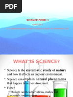 Science Form 1: 1.1 Understanding That Science Is Part of Everyday Life