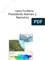 Campos Furbero, Presidente Alemán y Remolino