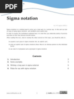 Sigma Notation: 1. 2 2. Some Examples 3 3. Writing A Long Sum in Sigma Notation 5 4. Rules For Use With Sigma Notation 6