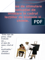 Procedee de Stimulare A Motivarii Elevilor La Orele de Biologie Si Chimie