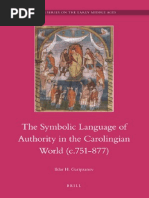 Brill Publishing The Symbolic Language of Royal Authority in The Carolingian World 751-877 (2008) PDF