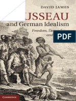 David James - Rousseau and German Idealism Freedom-Dependence-And-necessity