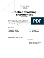 Holy Cross College Sta. Ana, Pampanga Philippines 2nd Semester   Practice Teaching  Experiences S.Y. 2012-2013    Student Teacher: Ma. Cristina D. Panganoran Course: Bachelor of Secondary Education Cooperating School: DIOSDADO MACAPAGAL HIGH SCHOOL Address: Sto. Domingo, Mexico, Pampanga   Approved by:  ___________________				___________________    Cooperating Teacher					   Principal   Ms. Milagros . Montoya				   Mrs. Lani C. Agajona                	          Date Submitted: March 19, 2013  Submitted to:			      	 ______________________ Student Teacher Supervisor   Mrs. Marites S. Franco	   Table of Contents  I. Preliminaries  	A. Practice Teaching 	B. Student Teacher's Code of Ethics... 	C. My Philosophy of Education as a Secondary Teacher  II. Description of the Cooperating School  	A. History 	B. Vision & Mission 	C. Various Programs and Activities 	D. Organizational Chart  III. Summary of Experiences  	A. Working with Students 			Inclusive Dates 			Year 			Teacher 				Observation