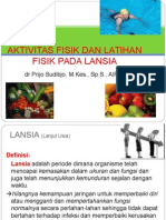 Aktifitas Fisik Dan Latihan Fisik Pada Lansia