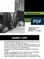 Richard Neutra Richard Neutra: Presentation ON