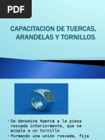 Capacitacion de Tuercas. Arandelas y Tornillos