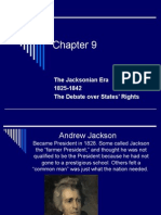 The Jacksonian Era 1825-1842 The Debate Over States' Rights