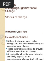 BA 4226 Managing Organizational Change Stories of Change: Instructor: Çağrı Topal