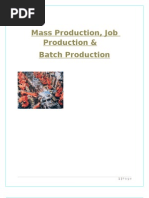 Job, Batch and Mass Production