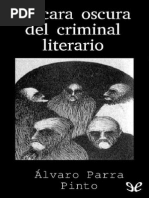 Parra Pinto Alvaro La Cara Oscura Del Criminal Literario 21835 r1.0 SebastianArena PDF