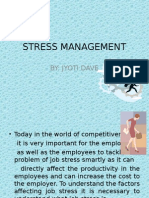 Stress Management: By: Jyoti Dave