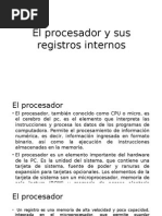 1.2 El Procesador y Sus Registros Internos