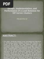 Design, Implementation, and Performance of A Load Balancer For SIP Server Clusters