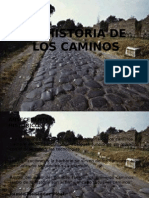 La Historia de Los Caminos