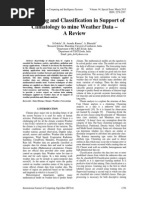 Clustering and Classification in Support of Climatology To Mine Weather Data - A Review