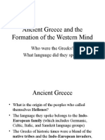 Ancient Greece and The Formation of The Western Mind: Who Were The Greeks? What Language Did They Speak?