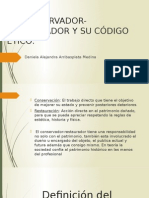 El Conservador-Restaurador y Su Código Ético