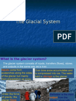 The Glacial System