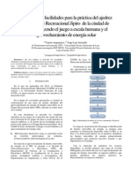 Diseño de Las Facilidades para La Práctica Del Ajedrez en El Parque Recreacional Jipiro de La Ciudad de Loja, Incluyendo El Juego A Escala Humana y El Aprovechamiento de Energía Solar, Resumen Final