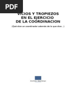 Vicios y Tropiezos en El Ejercicio de La Coordinación