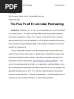 The Five Ps of Educational Podcasting: Introduction. Podcasting, Like So Many Other Complex Behaviors, Must Be Practiced