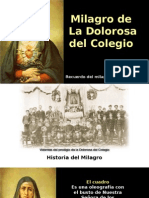 Milagro de La Virgen Dolorosa Del Colegio