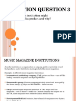 Evaluation Question 3: What Kind of Media Institution Might Distribute Your Media Product and Why?